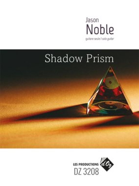 Noble | Shadow Prism for solo guitar