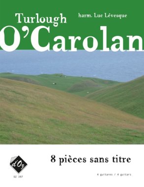 O'Carolan | 8 Pieces Sans Titre for 4 guitars