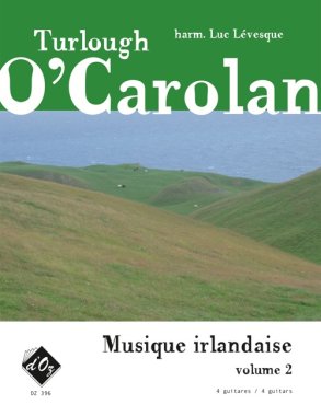 O'Carolan | Musique Irlandaise, Vol. 2 for 4 guitars