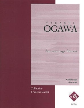 Ogawa | Sur Un Nuage Flottant for solo guitar