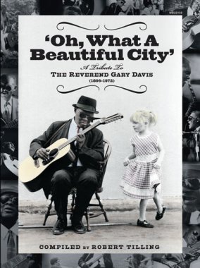 Oh, What a Beautiful City - A Tribute to The Rev. Gary Davis