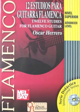 Oscar Herrero, 12 Estudios Para Guitarra Flamenca