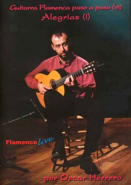 Oscar Herrero, Flamenco Guitar Step by Step Volume 7 Book and DVD