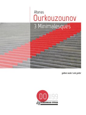 Ourkouzounov | 3 Minimalesques for solo guitar