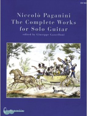 Paganini | The Complete Works for Solo Guitar