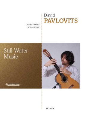 Pavlovits | Still Water Music for solo guitar