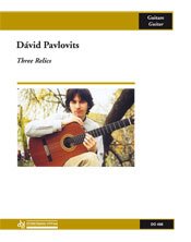 Pavlovits | Three Relics for solo guitar