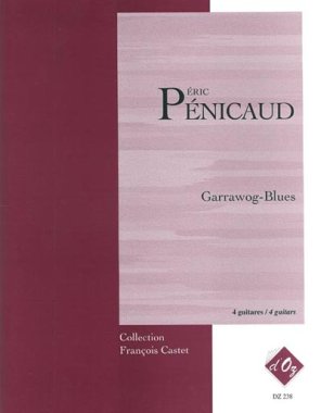 Penicaud | Garrawog-Blues for 4 guitars