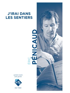 Penicaud | J'irai Dans Les Sentiers for solo guitar