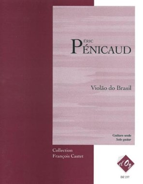 Penicaud | Violao Do Brasil for solo guitar
