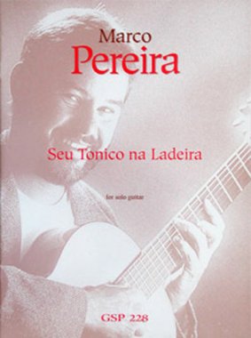 Pereira | Seu Tonico na Ladeira for solo guitar