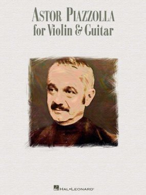 Piazzolla | Astor Piazzolla for guitar & violin