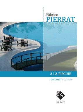 Pierrat | A La Piscine for 3 guitars