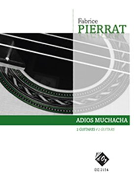 Pierrat | Adios Muchacha for 2 guitars