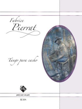 Pierrat | Tango para cacho for solo guitar