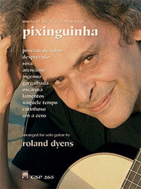 Pixinguinha | Music of The Brazilian Master for solo guitar