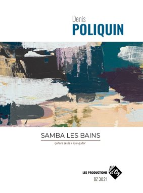 Poliquin | Samba les Bains for solo guitar