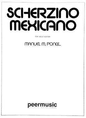 Ponce | Scherzino Mexicano for solo guitar