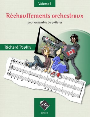 Poulin | Rechauffements Orchestraux, Vol. 1 for 3 guitars
