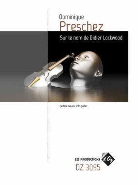 Preschez | Sur le nom de Didier Lockwood for solo guitar