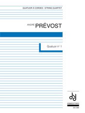 Prevost | Quatuor a Cordes No. 1 (score) for string quartet