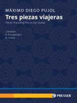 Pujol | Tres piezas viajeras for solo guitar