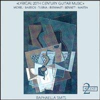 Raphaella Smits - Lyrical 20th Century Guitar Music CD