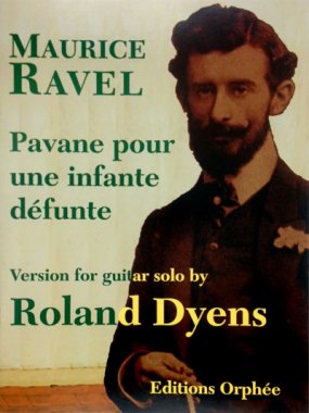 Ravel | Pavane pour une infante defunte for solo guitar