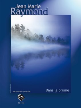 Raymond | Dans La Brume for solo guitar