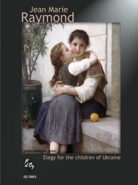Raymond | Elegy for the Children of Ukraine for solo guitar