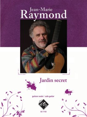 Raymond | Jardin Secret for solo guitar