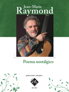 Raymond | Poema Nostalgico for solo guitar
