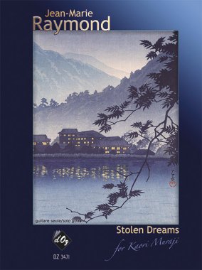 Raymond | Stolen Dreams for solo guitar