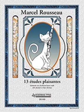 Rousseau | 13 Etudes Plaisantes: Clarinet or Bass Clarinet Solo
