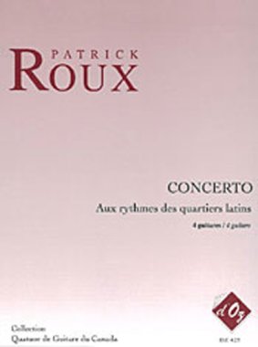 Roux | Concerto Aux Rythmes Des Quartiers Latins for 4 guitars