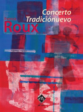 Roux | Concerto Tradicionuevo for 4 guitars