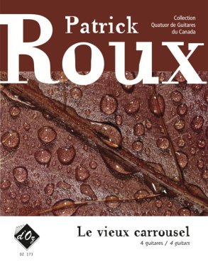 Roux | Le Vieux Carrousel for 4 guitars