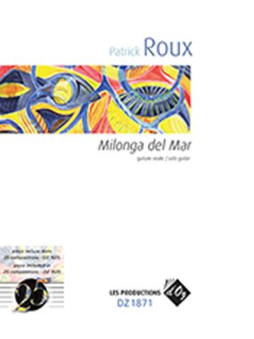 Roux | Milonga del Mar for solo guitar