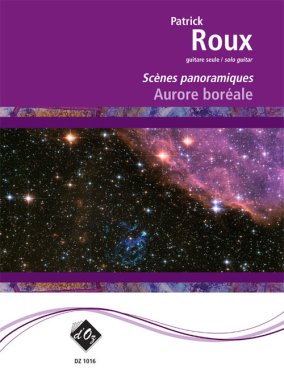 Roux | Scenes Panoramiques Aurore Boreale for solo guitar