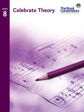 Royal Conservatory | Celebrate Theory, Level 8