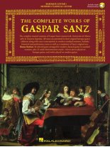 Sanz | The Complete Works of Gaspar Sanz for solo guitar