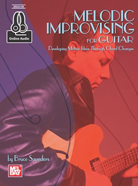Saunders | Melodic Improvising for Guitar (Book + Online Audio)