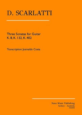 Scarlatti | Three Sonatas for Guitar K.8, K.132, K.402 transcription