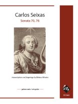 Seixas arr. by Oliveira | Sonata 70, 76 for solo guitar