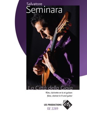 Seminara | La Citta della Gioia for guitar, flute and clarinet