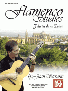 Serrano | Flamenco Studies: Falsetas de mi Padre for flamenco guitar
