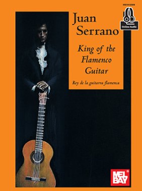 Serrano | King of the Flamenco Guitar (Book + Online Audio)