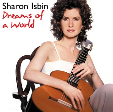 Sharon Isbin | Dreams of A World CD