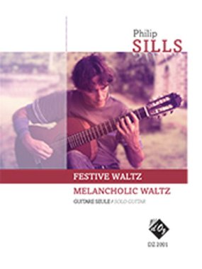 Sills | Festive Waltz / Melancholic Waltz for solo guitar