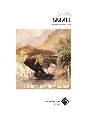 Small | Allegretto, Elegy and Passacaglia for solo guitar
